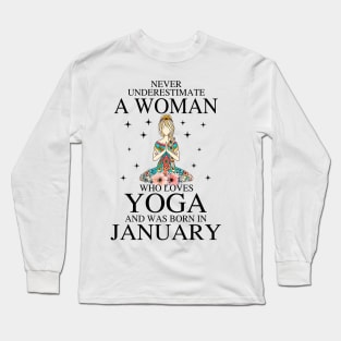 A Woman Who Loves Yoga And Was Born In January Long Sleeve T-Shirt